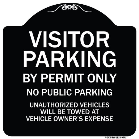 Signmission Designer Series-Visitor Parking By Permit Only No Public Parking, 18" x 18", BW-1818-9741 A-DES-BW-1818-9741
